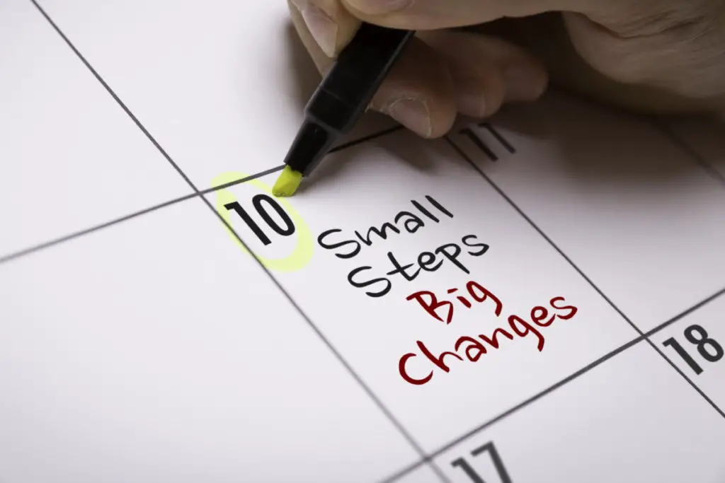 Start small - small steps - calendar